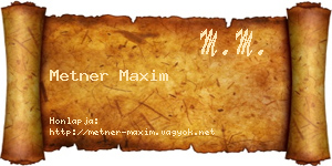 Metner Maxim névjegykártya